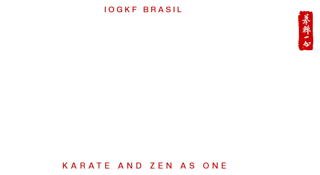 KZIG — Ken Zen Ichinyō Gasshuku — IOGKF Brasil — Karate and Zen As One